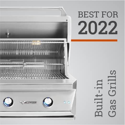 Best Built-in Gas Grills for 2022