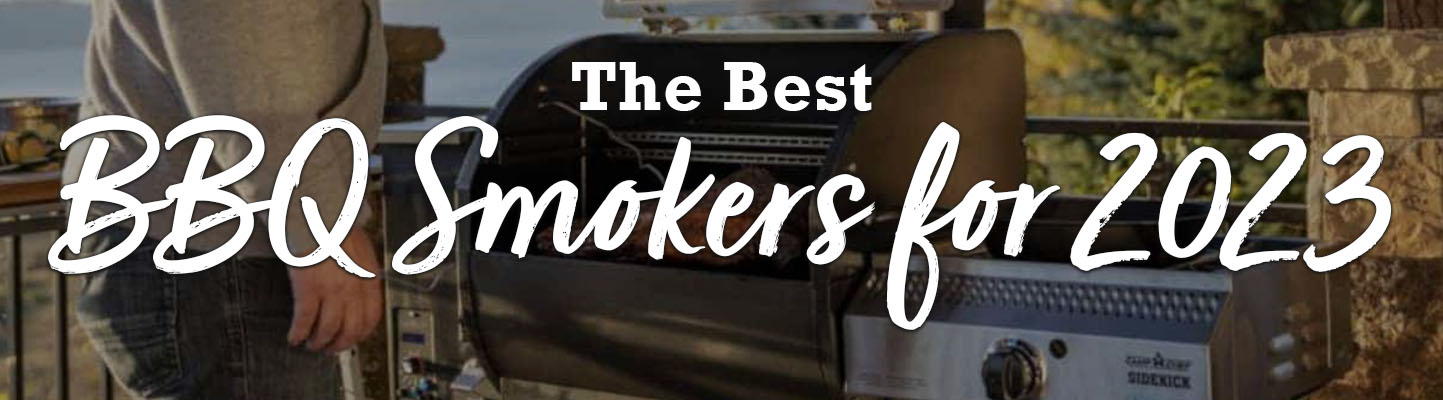 The Best BBQ Smokers for 2023 header