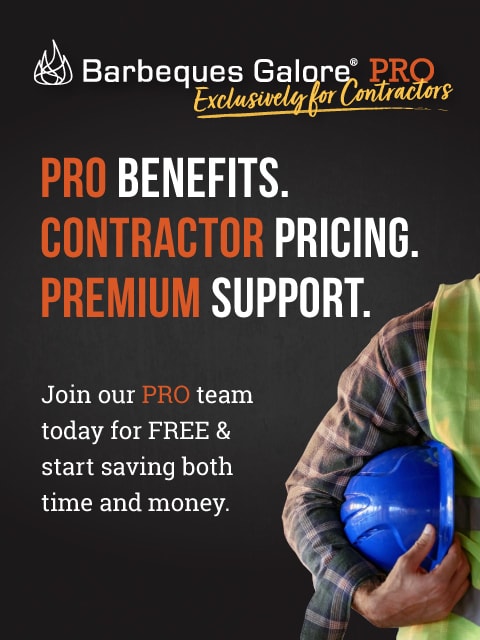 Barbeques Galore PRO - PRO Benefits. Contractor Pricing. Premium Support.