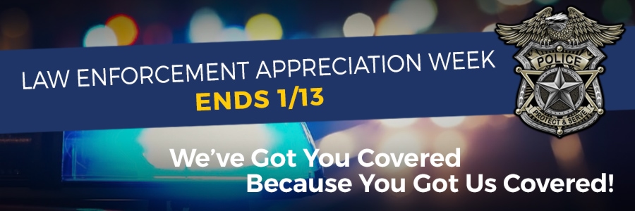 Law Enforcement Appreciate Week - Ends 1/13